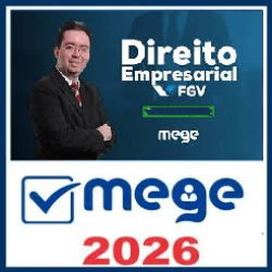 Curso de Direito Empresarial (FGV) [2026] Mege